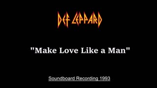 Def Leppard - Make Love Like A Man (Live in St. Louis, Missouri 1993) Soundboard