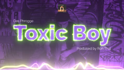 Toxic Boy by Das Phrogge