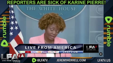 REPORTERS ARE SICK OF KARINE PIERRE!!