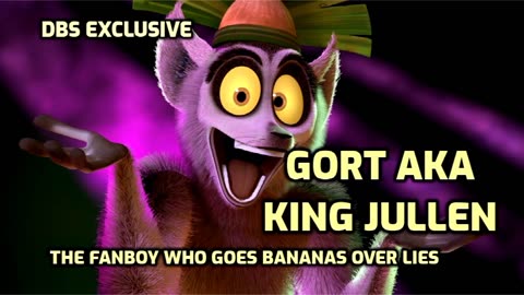 Gort AKA King Jullen -DBS Exclusive