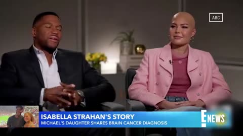 Michael Strahan 19-year-old daughter, Isabella, shares her brain cancer diagnosis