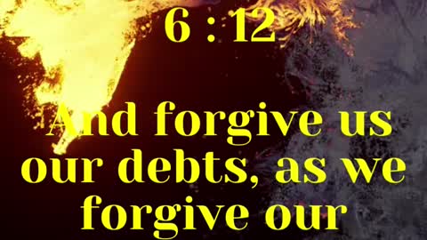 JESUS SAID... And forgive us our debts, as we forgive our debtors.