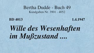 BD 4013 - WILLE DES WESENHAFTEN IM MUßZUSTAND ....