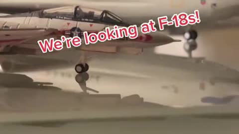We're looking at F-18s!