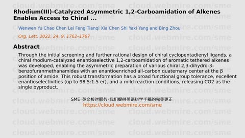 ScioBio ･ Rhodium(III)-Catalyzed Asymmetric 1,2-Carboamidation of Alkenes Enables Access to Chiral 2