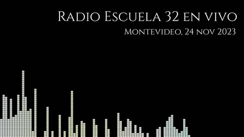 Radio Escuela 32 - Transmisión del 24 de noviembre de 2023