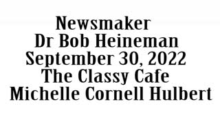 Wlea Newsmaker, September 30, 2022, Dr Bob Heineman