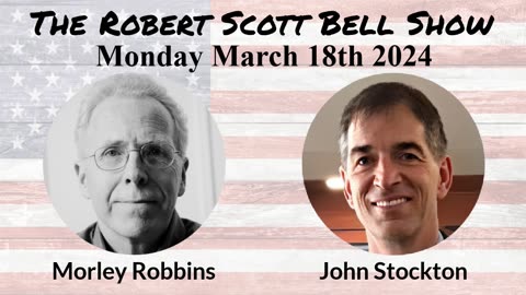 The RSB Show 3-18-24 - Morley Robbins, Root Cause Protocol, Copper benefits, Cu-RE Your Fatigue, John Stockton, Medical censorship, Freedom of speech