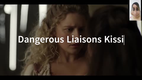 Dangerous Liaisons - Kissing Scenes -Celene and Tristan (Paola Locatelli and Simon Rerolle)