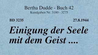 BD 3235 - EINIGUNG DER SEELE MIT DEM GEIST ....