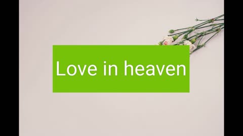 Love in heaven