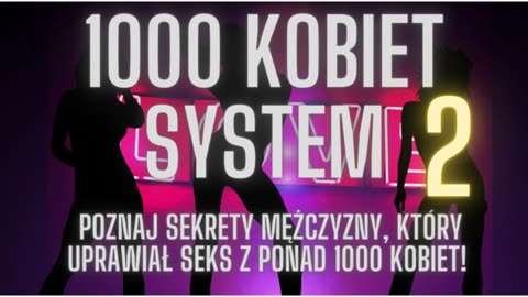 1000 kobiet system 2 - wywiad z kimś kto miał 1000 kobiet w łóżku cz 1/2