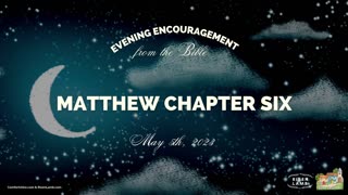 Matthew Chapter Six | Reading through the New Testament