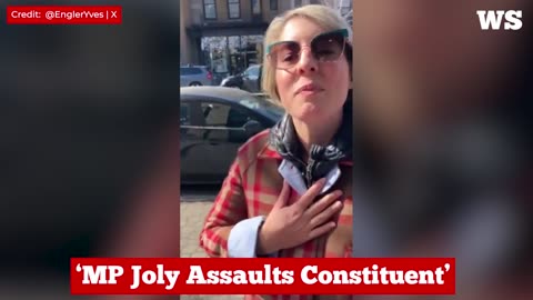 MP Joly assaults constituent who asked a question she didn't like...