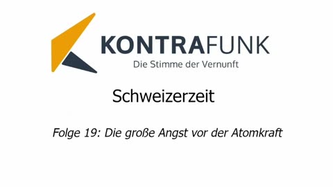 Schweizerzeit - Folge 19: Die große Angst vor der Atomkraft