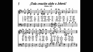 ¡Toda creación alabe a Jehová! (Canción 5 de Canten Alabanzas a Jehová)