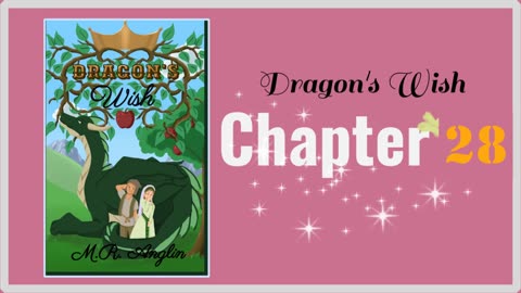 Dragon's Wish Audiobook | Chapter 28
