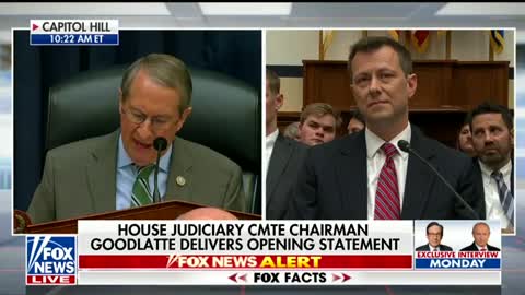 House Judiciary Chair Bob Goodlatte opens Strzok hearings with a bang: ‘No one is above the law’