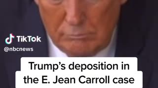 Trump's deposition in the E, Jean Carroll case