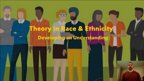 Theory on Race and Ethnicity