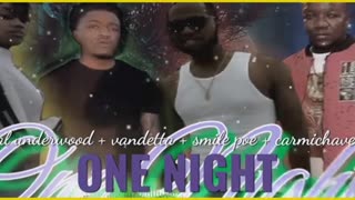 One Night - [Kiss] RemixXx val underwood + smile poe + vandetta + carmichaveli