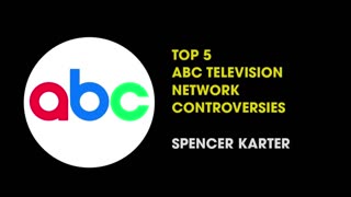 TOP 5 ABC TELEVISION NETWORK CONTROVERSIES