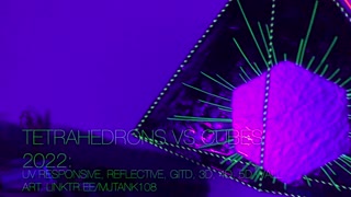 Tetrahedrons Vs Cubes 2022: music video