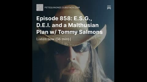 Episode 858: E.S.G., D.E.I. and a Malthusian Plan w/ Tommy Salmons