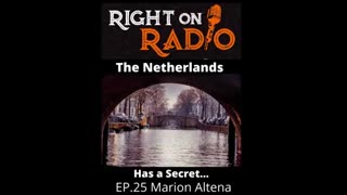 Right On Radio Episode #25 - The Netherlands Has a Secret (September 2020)