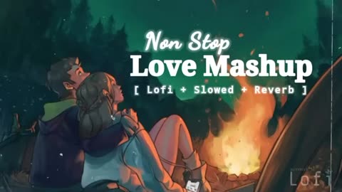 Non Stop Love Mashup Love Songs Non stop mashup#lovemashup#love