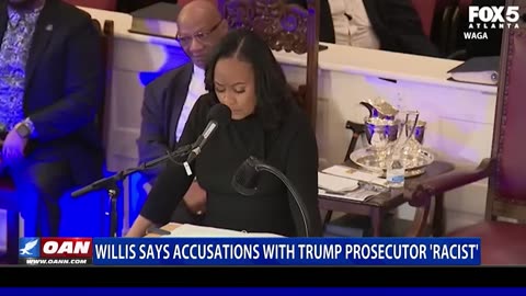 Willis Says Accusations With Trump Prosecutor Racist