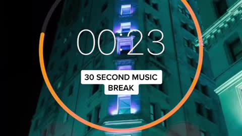 30 second music break! Love songX - Song X