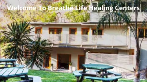 Breathe Life Healing Centers - Best Drug Rehab in Los Angeles, CA