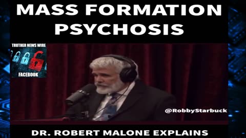 Dr. Robert Malone (creator of MRNA tech) on the psychological syndrome 'Mass Formation Psychosis'