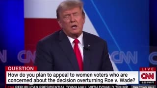 Trump CNN Answers a Question about Roe V Wade