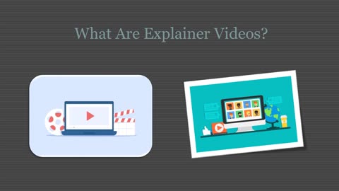 What Are Explainer Videos?
