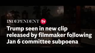 Trump seen in new clip released by filmmaker following Jan 6 committee subpoena