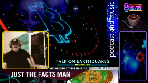 Just The Facts Man ( TALK ON BITCOIN ) PART 2 - SHOW #8