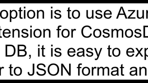 How can I export data from cosmosdb to json file