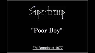Supertramp - Poor Boy (Live in London, England 1977) FM Broadcst