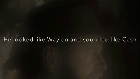 "He Looked Like Waylon and Sounded Like Cash" written and recorded by Rickey Gene Wright