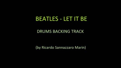 BEATLES - LET IT BE - DRUMS BACKING TRACK