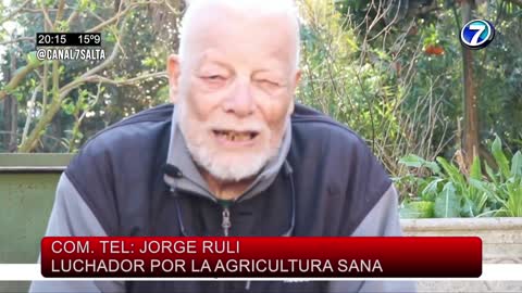 PyV 261222 /Jorge Rulli: Luchador eterno por una Agricultura sana y en contra de los Pull de siembra