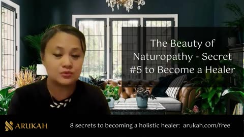 The Beauty of Naturopathy? Secret #5 to Become a Healer