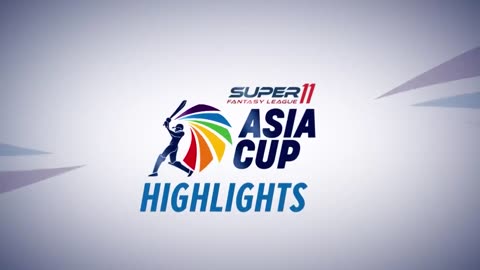 Asia Cup Highlight