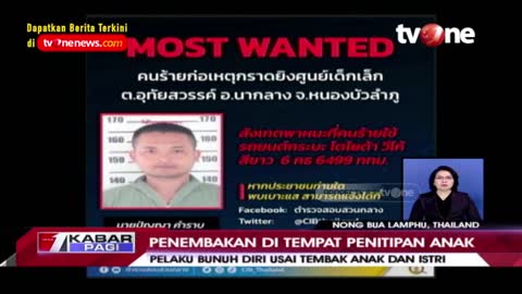 36 Tewas dalam Penembakan Massal di Pusat Penitipan Anak Thailand | Kabar Pagi tvOne