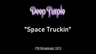 Deep Purple - Space Truckin' (Live in London 1972) FM Broadcast