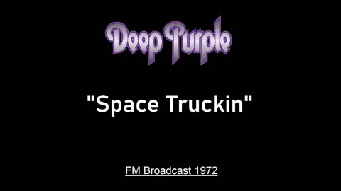 Deep Purple - Space Truckin' (Live in London 1972) FM Broadcast