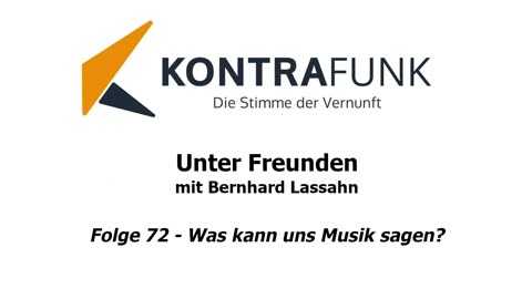 Unter Freunden - Folge 72: Was kann uns Musik sagen?