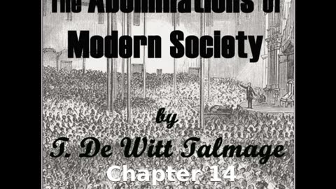 📖🕯 The Abominations of Modern Society - Chapter 14